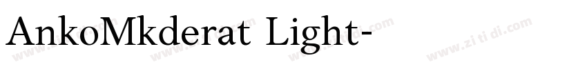 AnkoMkderat Light字体转换